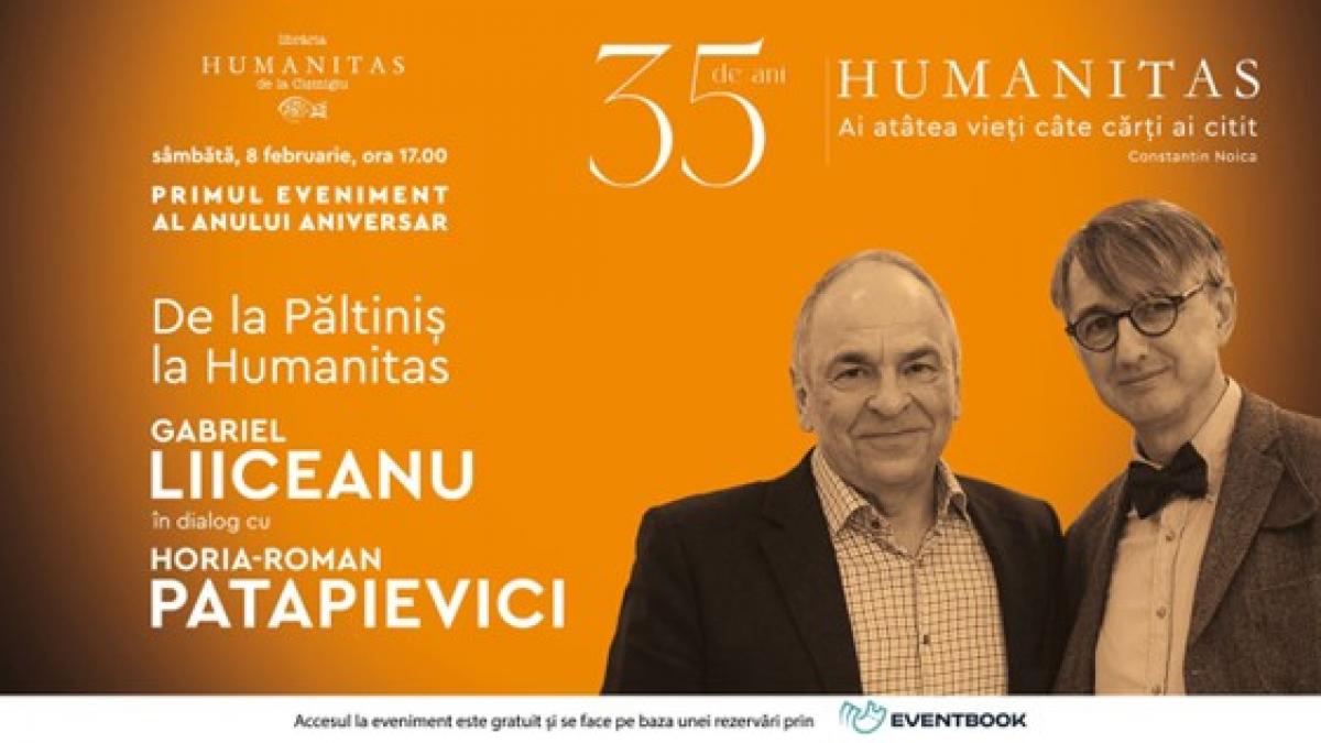 Primul eveniment Humanitas 35 de ani – Gabriel Liiceanu și Horia-Roman Patapievici De la Păltiniș la Humanitas