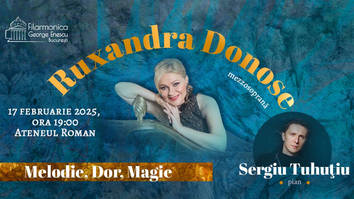 Ruxandra Donose și Sergiu Tuhuțiu finalizează turneul Melodie Dor Magie la Ateneul Român, pe 17 februarie 2025